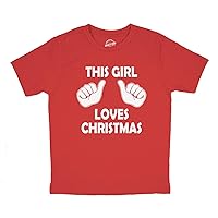 Youth This Girl Loves Christmas Shirt Kids Xmas Party Holiday Shirt for Girls