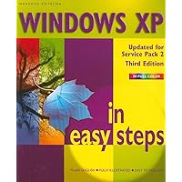 Windows XP in Easy Steps - SP2 edition Windows XP in Easy Steps - SP2 edition Paperback