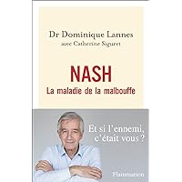 NASH. La maladie de la malbouffe (French Edition) NASH. La maladie de la malbouffe (French Edition) Kindle Paperback Pocket Book