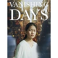 Vanishing Days
