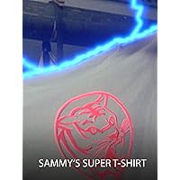 Sammy's Super T-shirt