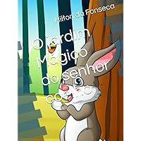 O jardim Mágico do senhor coelho (Portuguese Edition)