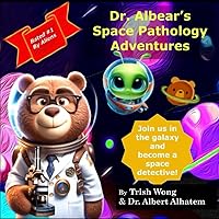 Doctor Albear's Space Pathology Adventures Doctor Albear's Space Pathology Adventures Paperback