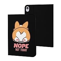 Nope Not Today Corgi Butt Case Compatible with ipad Mini6 (8.3in) Tablet Case Cute Protective Cover