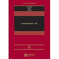 Employment Law (Aspen Casebook Series) Employment Law (Aspen Casebook Series) Kindle Hardcover