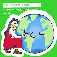Esa viejita verde (Spanish Edition)