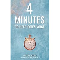 4 Minutes to Hear God's Voice 4 Minutes to Hear God's Voice Paperback Kindle
