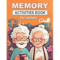 Memory Activities Book for Seniors Memory Activities Book for Seniors Paperback