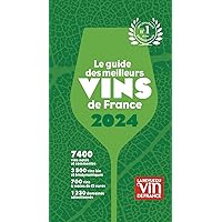 Le Guide des meilleurs vins de France 2024 - N°1 des amateurs et des professionnels