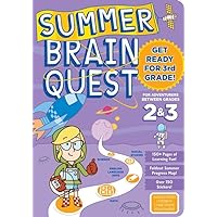 Summer Brain Quest: Between Grades 2 & 3 Summer Brain Quest: Between Grades 2 & 3