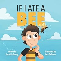 If I Ate a BEE