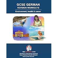 GERMAN GCSE REVISION - Environment, Health and Career