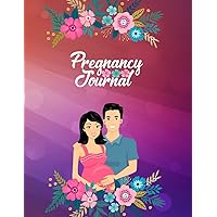 Pregnancy Journal: Perfect Pregnancy Journals For First Time Moms. New Born baby. Capture Every Precious Moment of Your Pregnancy. Baby Photo Album, Appointments , Mood, Weeks & Note Chart (Volume-38)