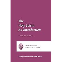 The Holy Spirit: An Introduction The Holy Spirit: An Introduction Paperback Audible Audiobook Kindle