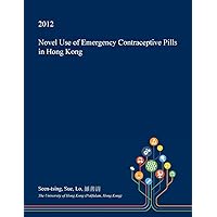 Novel Use of Emergency Contraceptive Pills in Hong Kong
