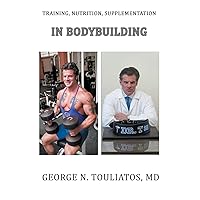 Training, Nutrition, Supplementation in Bodybuilding Training, Nutrition, Supplementation in Bodybuilding Paperback Kindle