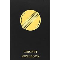 Cricket Notebook: Cricket Field Drawing And Notepad Pages - The Perfect Gift For Cricket Lovers Or Cricket Fans