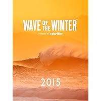 Wave of the Winter 2015