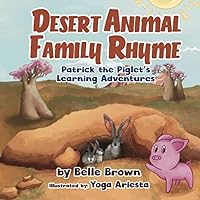 Desert Animal Family Rhyme (Patrick the Piglet's Learning Adventures)