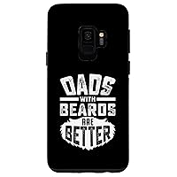 Galaxy S9 Dad With Beards Are Better Funny Jokes Father's Day Men Case