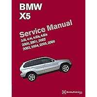 BMW X5 (E53) Service Manual: 2000, 2001, 2002, 2003, 2004, 2005, 2006: 3.0i, 4.4i, 4.6is, 4.8is BMW X5 (E53) Service Manual: 2000, 2001, 2002, 2003, 2004, 2005, 2006: 3.0i, 4.4i, 4.6is, 4.8is Hardcover