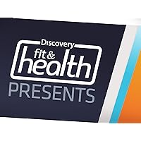 Discovery Fit & Health Presents Season 1