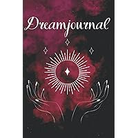 Dreamjournal: Document and Analyze your own Dreams | DIN A5 (6x9inch) | 240 Pages | 60 Dreams | Mental Health | Sleep Disorders | Dream Diary | Dream ... of sleep disorders and mental illnesses
