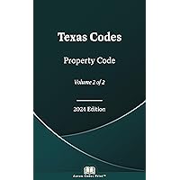Texas Property Code 2024 Edition (Volume 2 of 2) Texas Property Code 2024 Edition (Volume 2 of 2) Kindle Paperback