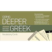 Going Deeper with New Testament Greek Vocabulary Cards Going Deeper with New Testament Greek Vocabulary Cards Book Supplement