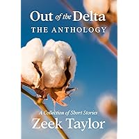 Out of the Delta - The Anthology Out of the Delta - The Anthology Hardcover Audible Audiobook Kindle Paperback