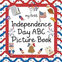 My First Independence Day ABC Picture Book: 8.5