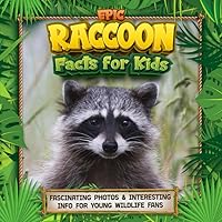 Epic Raccoon Facts for Kids: Fascinating Photos & Interesting Info for Young Wildlife Fans