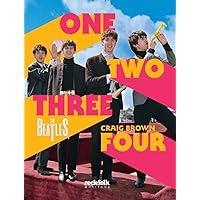 The Beatles One, Two, Three, Four The Beatles One, Two, Three, Four Hardcover