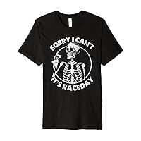 Funny Racing Sayings Sorry I Can't It's Raceday Car Racing Premium T-Shirt
