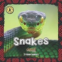 Safari Readers: Snakes (Safari Readers - Wildlife Books for Kids)