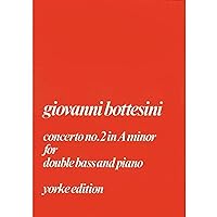 Bottesini: Bass Concerto No. 2 in A Minor (Solo Part with Piano Reduction)