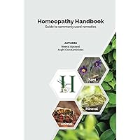 Homeopathy Handbook Guide to commonly used remedies Homeopathy Handbook Guide to commonly used remedies Paperback Hardcover