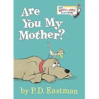 Are You My Mother? (Big Bright & Early Board Book) Are You My Mother? (Big Bright & Early Board Book) Board book