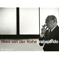 Mies Van Der Rohe at Work (Spanish Edition) Mies Van Der Rohe at Work (Spanish Edition) Hardcover Paperback