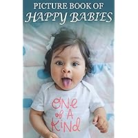 Picture Book of Happy Babies: For Seniors with Dementia (Large Text) [Best Gifts for People with Dementia] Picture Book of Happy Babies: For Seniors with Dementia (Large Text) [Best Gifts for People with Dementia] Paperback