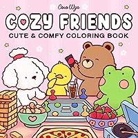 Cozy Friends: Coloring Book for Adults and Teens Featuring Super Cute Animal Characters with Easy and Simple Designs for Relaxation Cozy Friends: Coloring Book for Adults and Teens Featuring Super Cute Animal Characters with Easy and Simple Designs for Relaxation Paperback