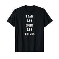 Funny Team Leo Doing Leo Things T-Shirt