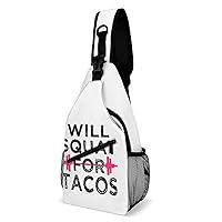Will Squat for Tacos Sling Backpack Crossbody Chest Bag Print Shoulder Bag Travel Daypack for Sports Running Hiking