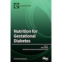 Nutrition for Gestational Diabetes