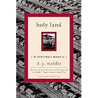 Holy Land: A Suburban Memoir Holy Land: A Suburban Memoir Paperback Kindle Audible Audiobook Hardcover Audio CD