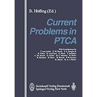 Current Problems in PTCA Current Problems in PTCA Kindle Paperback Hardcover