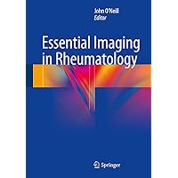 Essential Imaging in Rheumatology Essential Imaging in Rheumatology Kindle Hardcover Paperback
