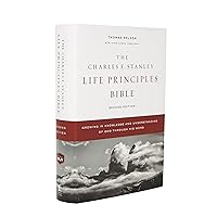 The NKJV, Charles F. Stanley Life Principles Bible, 2nd Edition, Hardcover, Comfort Print: Growing in Knowledge and Understanding of God Through His Word The NKJV, Charles F. Stanley Life Principles Bible, 2nd Edition, Hardcover, Comfort Print: Growing in Knowledge and Understanding of God Through His Word Hardcover Kindle