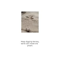 Blank Notecard - Keep Digging Harvey