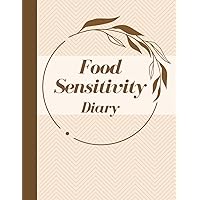 Food Sensitivity Diary: Discreet Symptom Tracker, Food & Mood Log, Medication & Activity Record for Colitis, Diverticulitis, Post-surgery Convalescence, Gastro and Digestive Disorders Food Sensitivity Diary: Discreet Symptom Tracker, Food & Mood Log, Medication & Activity Record for Colitis, Diverticulitis, Post-surgery Convalescence, Gastro and Digestive Disorders Paperback